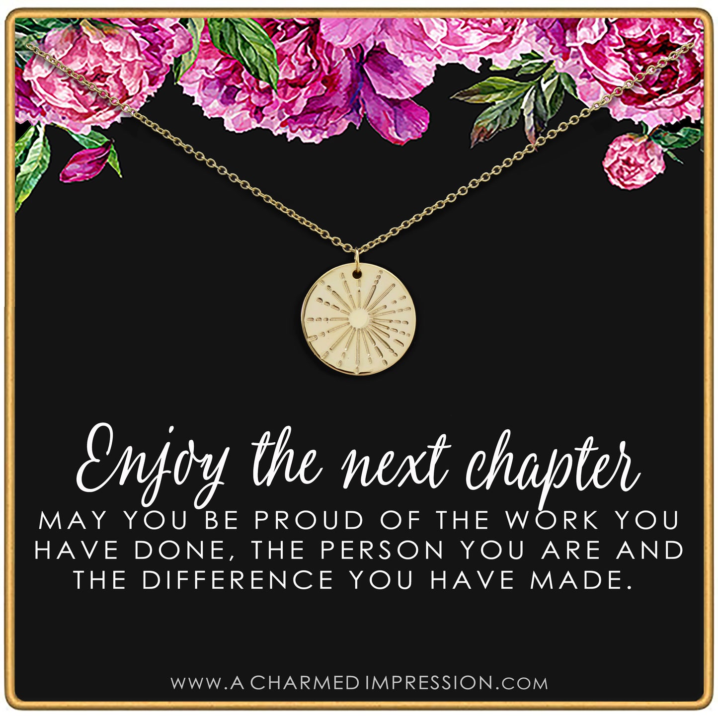 Retirement Gift for Women • Enjoy the Next Chapter • Congratulations • You'll be Missed • Be Proud of the Difference You Have Made • Large Sun Disc Necklace