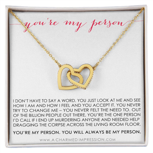 You Are My Person Gift, Best Friend Gift, You're My Person Necklace, Greys Anatomy Quote, Bestie Gift, BFF Gift, Interlocking Hearts