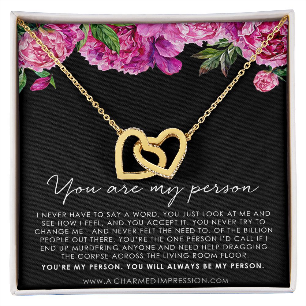 You Are My Person Gift, Best Friend Gift, You're My Person Necklace, Greys Anatomy Quote, Bestie Gift, BFF Gift, Interlocking Hearts
