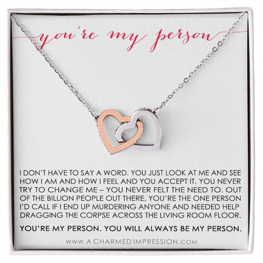 You Are My Person Gift, Best Friend Gift, You're My Person Necklace, Greys Anatomy Quote, Bestie Gift, BFF Gift, Interlocking Hearts