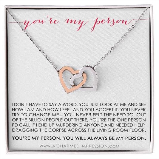 You Are My Person Gift, Best Friend Gift, You're My Person Necklace, Greys Anatomy Quote, Bestie Gift, BFF Gift, Interlocking Hearts
