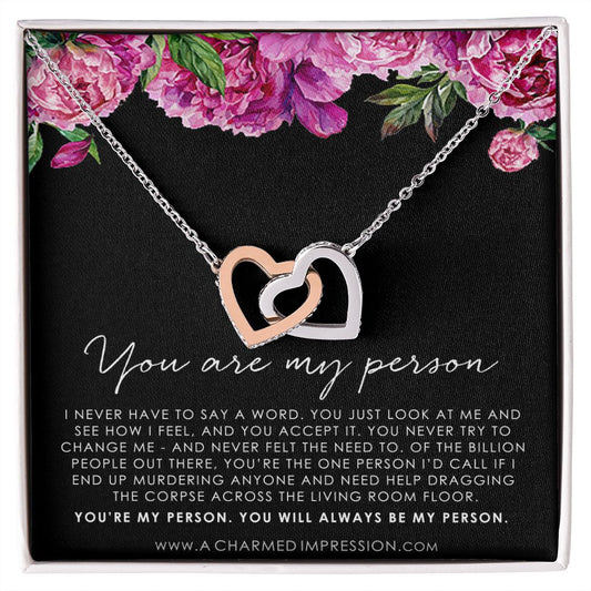 You Are My Person Gift, Best Friend Gift, You're My Person Necklace, Greys Anatomy Quote, Bestie Gift, BFF Gift, Interlocking Hearts