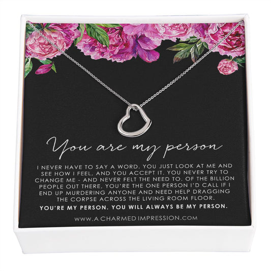 You Are My Person Gift, Best Friend Gift, You're My Person Necklace, Greys Anatomy Quote, Bestie Gift, BFF Gift - Delicate Heart Necklace