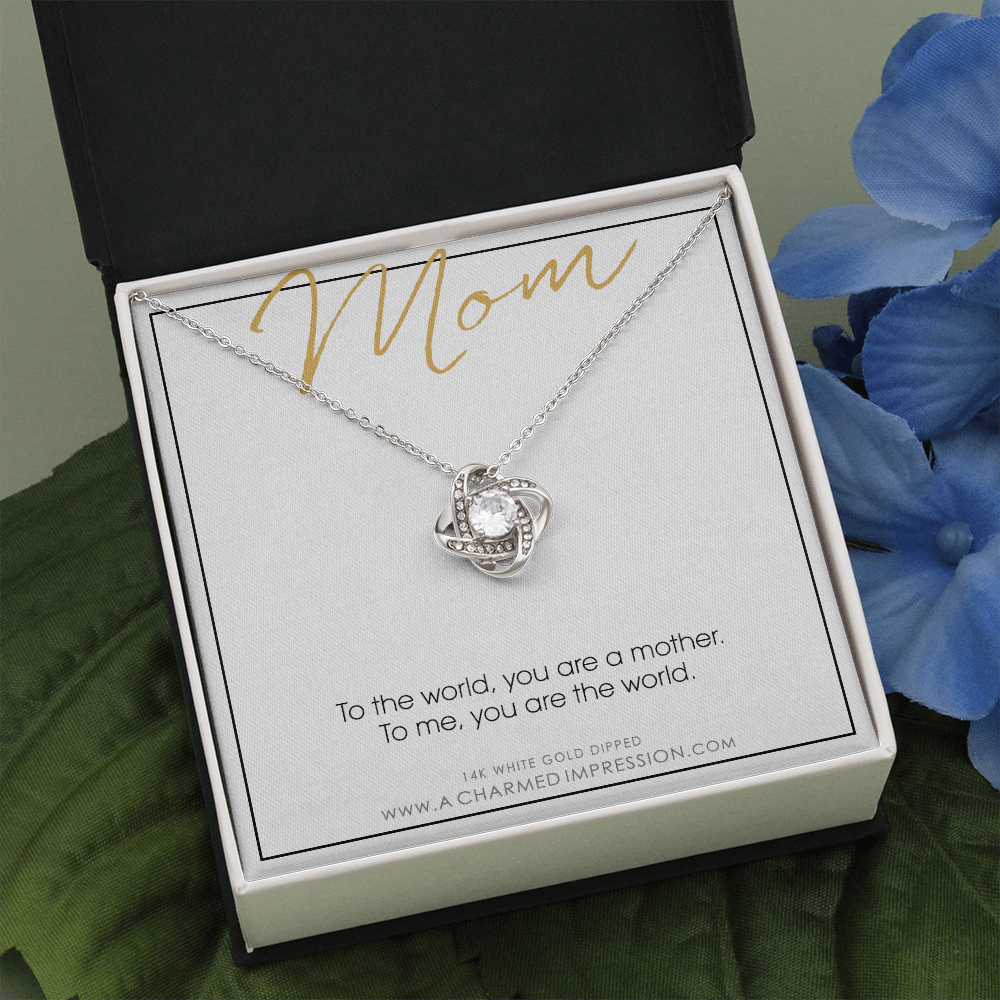For Mom, Mother's Day Gift from Child, Mom You are the World