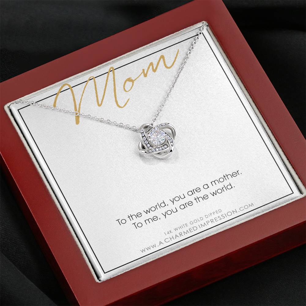 For Mom, Mother's Day Gift from Child, Mom You are the World