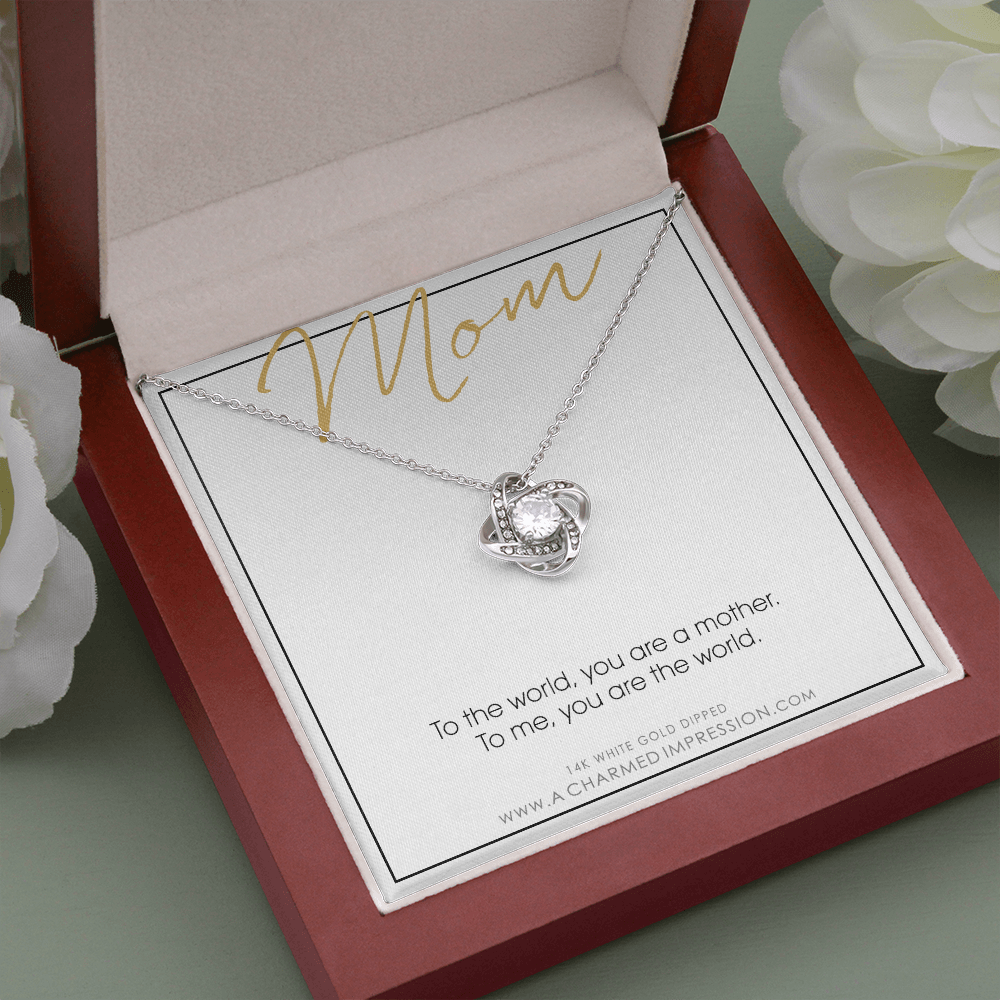 For Mom, Mother's Day Gift from Child, Mom You are the World