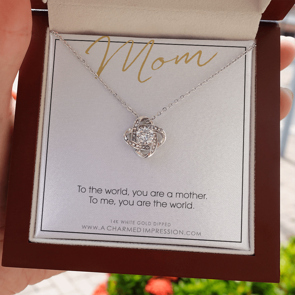 For Mom, Mother's Day Gift from Child, Mom You are the World