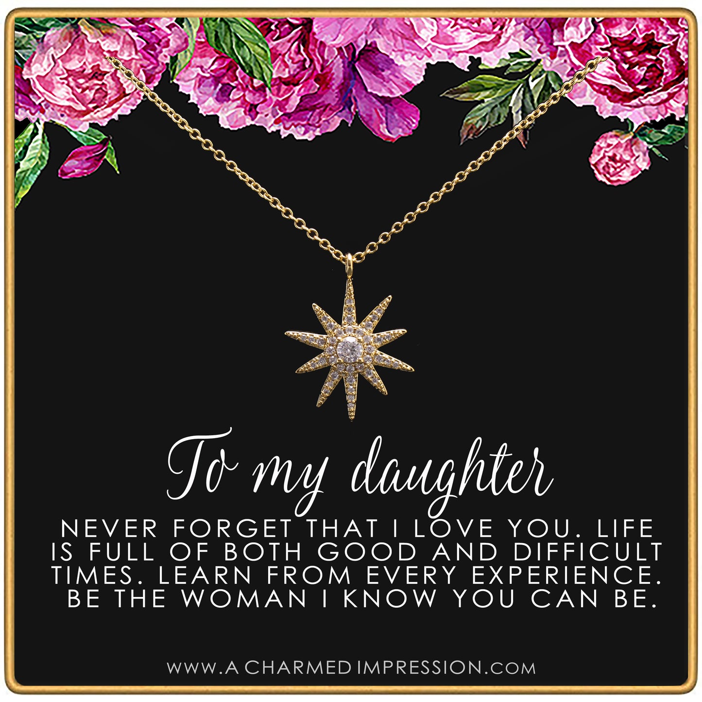 To My Daughter • Inspirational Jewelry • Gifts for Her • From Mom Dad • Ideas for Birthday Christmas Graduation Wedding • Large Starburst Necklaceace