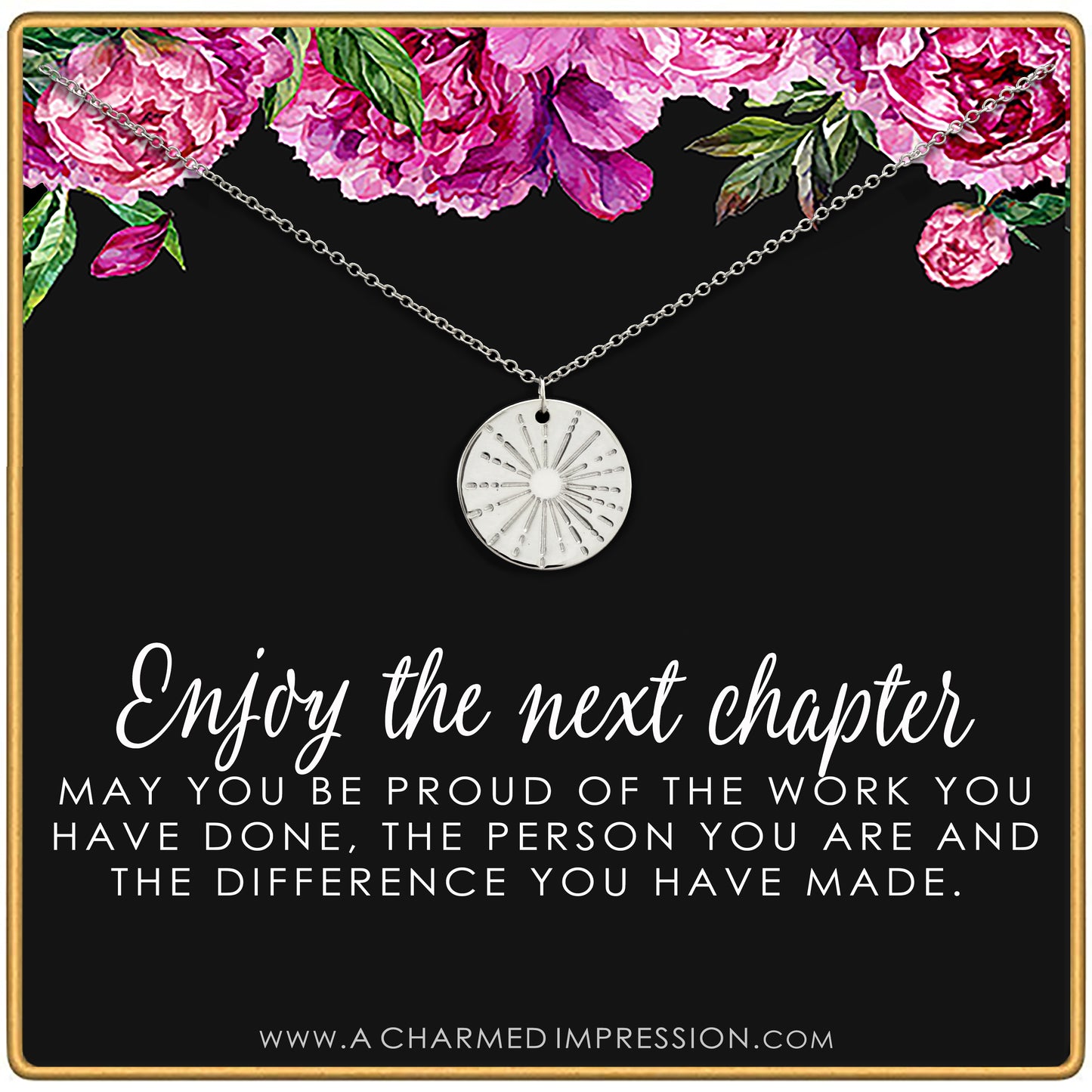 Retirement Gift for Women • Enjoy the Next Chapter • Congratulations • You'll be Missed • Be Proud of the Difference You Have Made • Large Sun Disc Necklace
