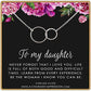 To My Daughter • Inspirational Jewelry • Two Connected Eternity Circles • 925 Sterling Silver Necklace • Gifts for Her • From Mom Dad • Ideas for Birthday Christmas Graduation Wedding • Infinite Love