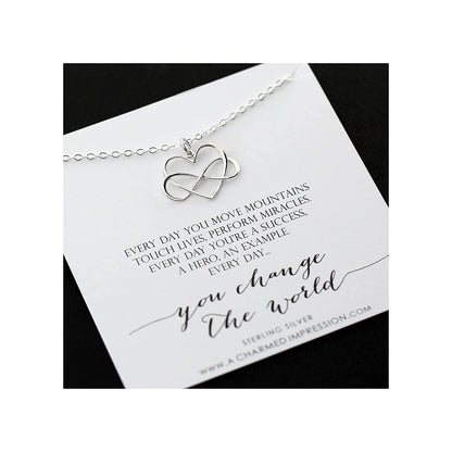 Everyday you change the world • 925 Sterling Silver • Infinity Heart Necklace • Gratitude Appreciation Gifts for Women • Inspirational Jewelry