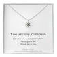 You are My Compass Necklace Wife Girlfriend Gift