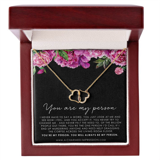 You Are My Person Gift, Best Friend Gift, You're My Person Necklace, Greys Anatomy Quote, Bestie Gift, BFF Gift - Everlasting Love Necklace