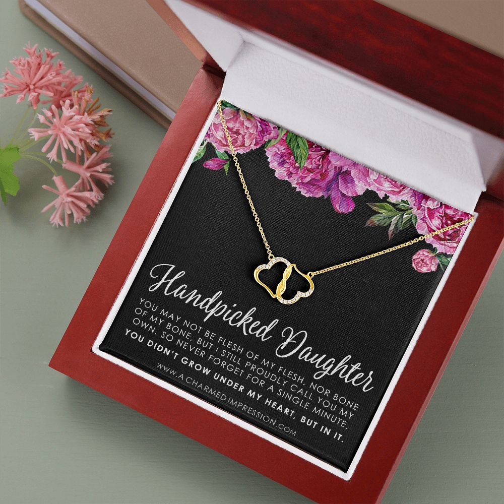 Handpicked Daughter, Stepdaughter Gift, Bonus Daughter, Adopted Child, Gift for Girls, Unbiological Child - Everlasting Love Necklace