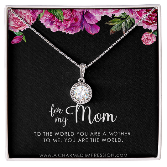 for My Mom • You are The World • Mother's Gift from Child • 14k White Gold • Eternal Hope Charm