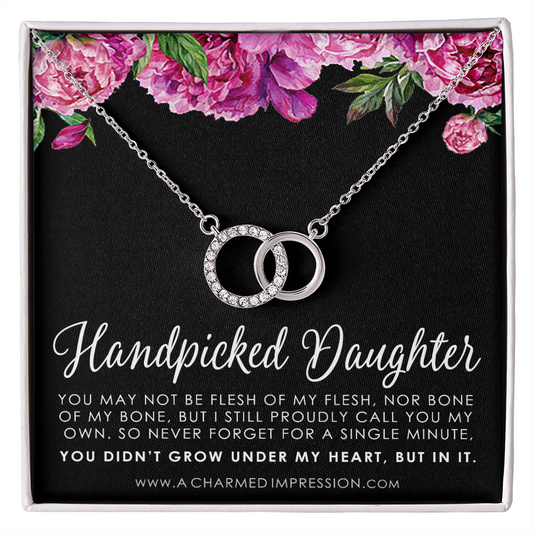 Handpicked Daughter, Stepdaughter Gift for Step Daughter, Infinite Love, Bonus Daughter, Adopted Child, Gift for Girls, Unbiological Child - Perfect Pair Neckace