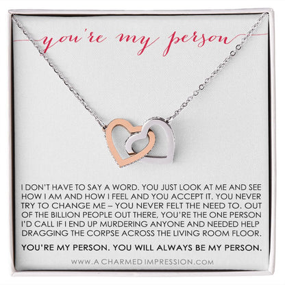 You Are My Person Gift, Best Friend Gift, You're My Person Necklace, Greys Anatomy Quote, Bestie Gift, BFF Gift, Interlocking Hearts