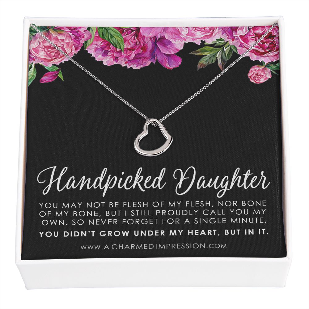 Handpicked Daughter, Stepdaughter Gift, Bonus Daughter, Adopted Child, Gift for Girls, Unbiological Child - Delicate Heart Necklace