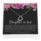 Daughter in Law, Gift for Bride, Gift from Mother in Law, Wedding Gift, Daughter to be, Welcome to the Family,  Unbiological Child Gift - Delicate Heart Necklace