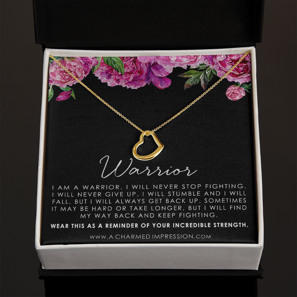 Warrior Necklace • Addiction Recovery • Survivor Gift • Strength • Encouragement • Cancer Divorce Single Mom Depression • Inspirational Gifts - Delicate Heart Necklace