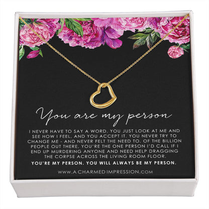 You Are My Person Gift, Best Friend Gift, You're My Person Necklace, Greys Anatomy Quote, Bestie Gift, BFF Gift - Delicate Heart Necklace