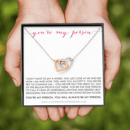 You Are My Person Gift, Best Friend Gift, You're My Person Necklace, Greys Anatomy Quote, Bestie Gift, BFF Gift, Interlocking Hearts