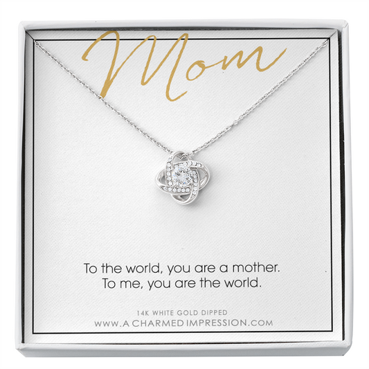 For Mom, Mother's Day Gift from Child, Mom You are the World
